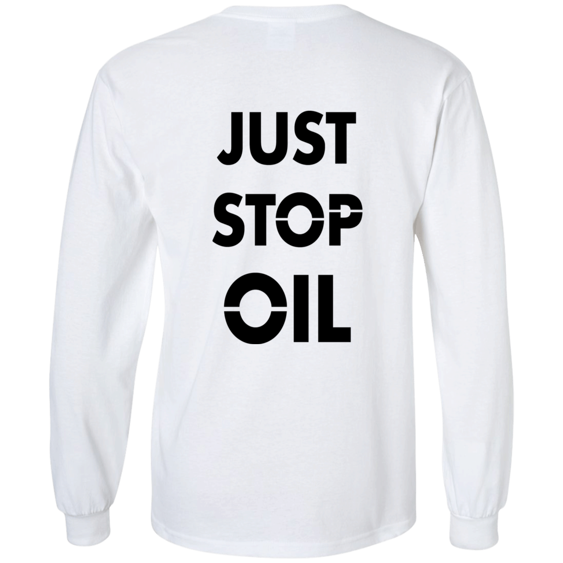 [Back]Just Stop Oil Long Sleeve Shirt