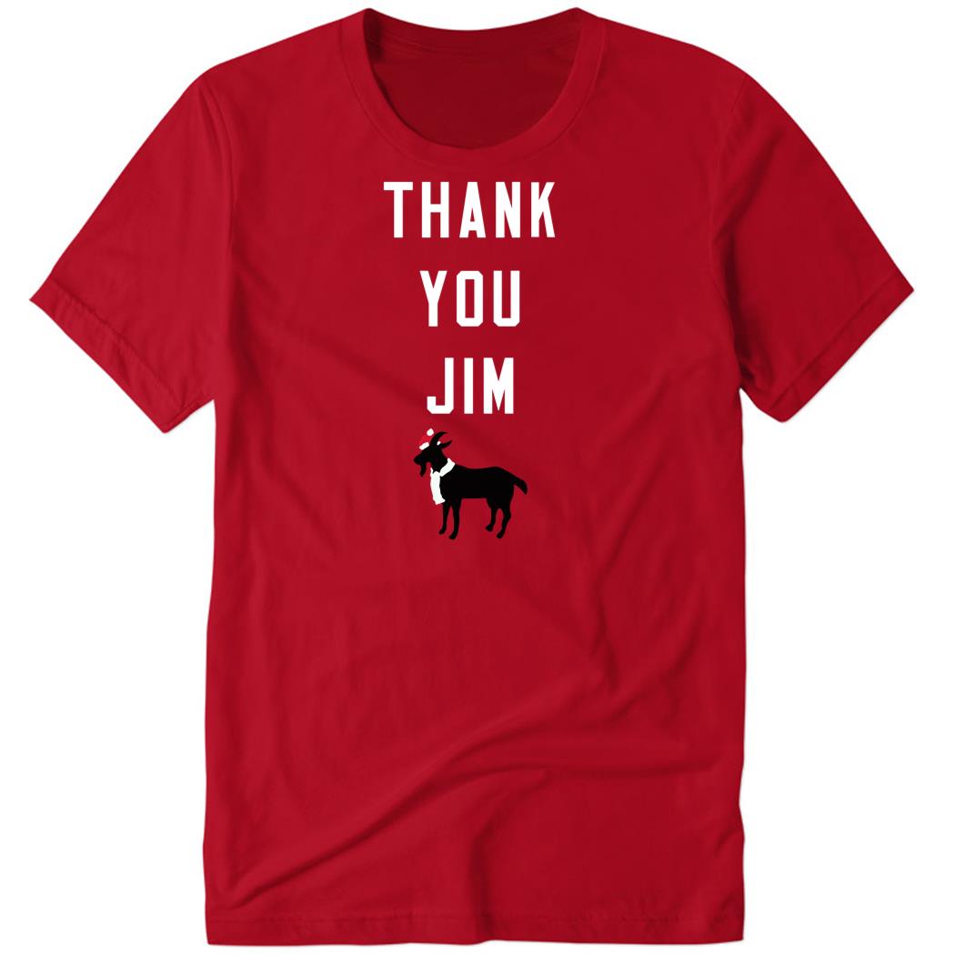 Thank You Jim Premium SS T-Shirt