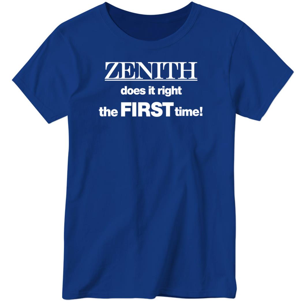 Zenith Does It Right The First Time Ladies Boyfriend Shirt