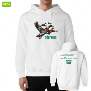 (Front+Back)Ducks The Sopranos Hoodie