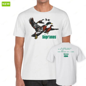 (Front+Back)Ducks The Sopranos Shirt