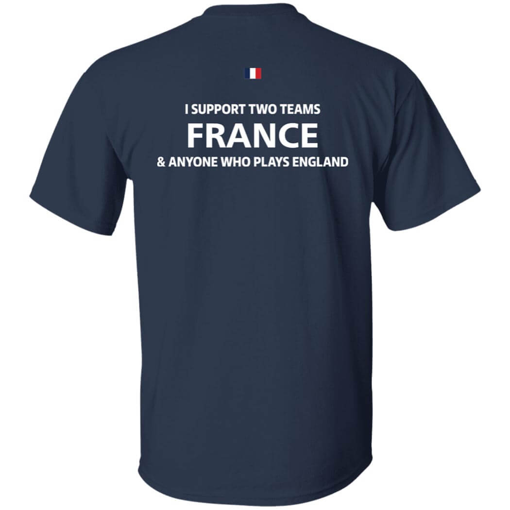 Back I Support Two Team France Anyone Who Plays England DynamicImageHandler 2023 09 11T005124.268.jpg