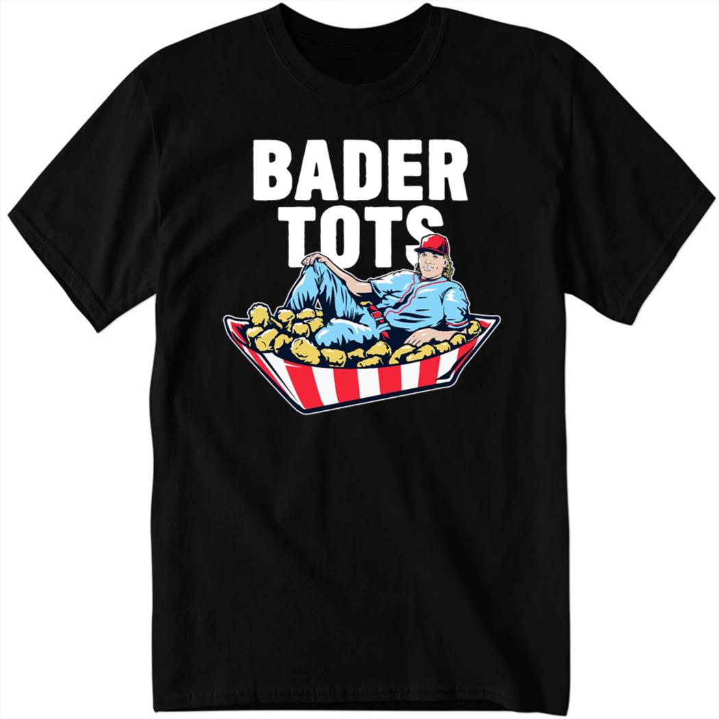 Bader Tots Shirt