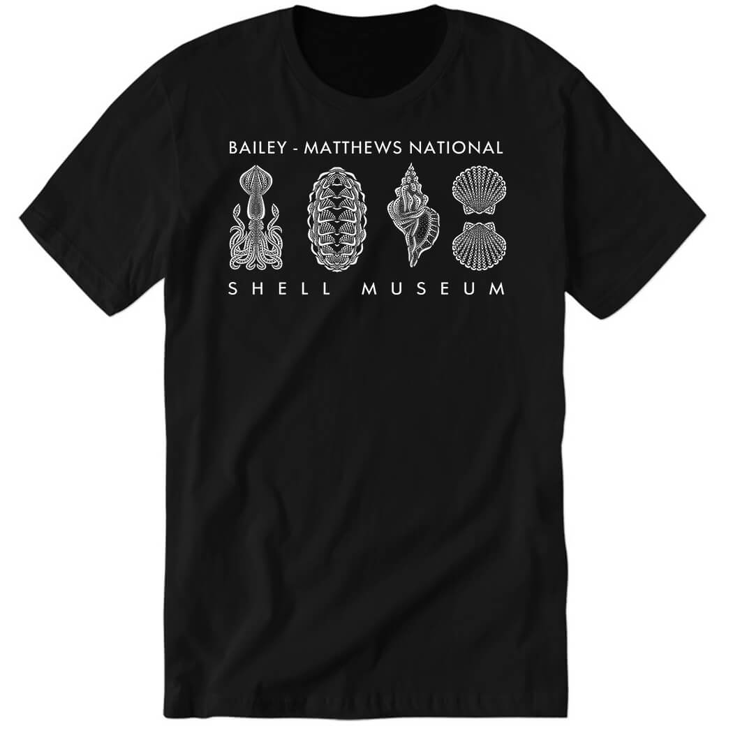 Bailey-Matthews National Shell Museum Premium SS T-Shirt