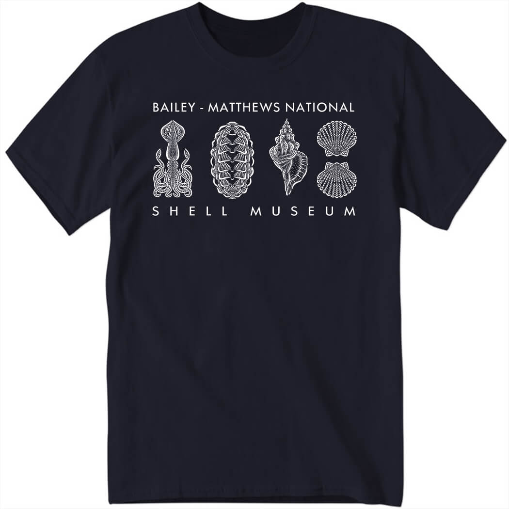 Bailey-Matthews National Shell Museum Shirt