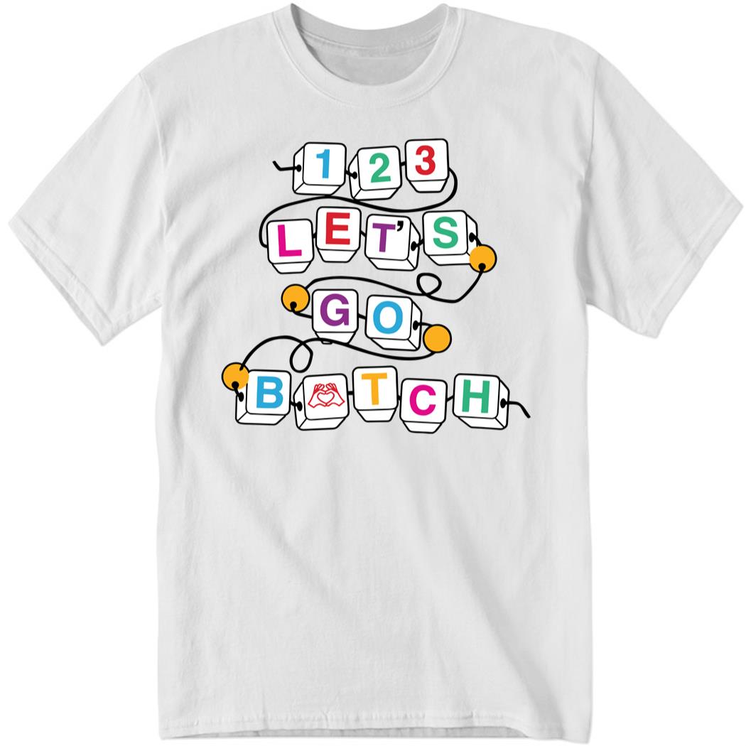 Barstool 123 Let's Go Bitch Tee Shirt