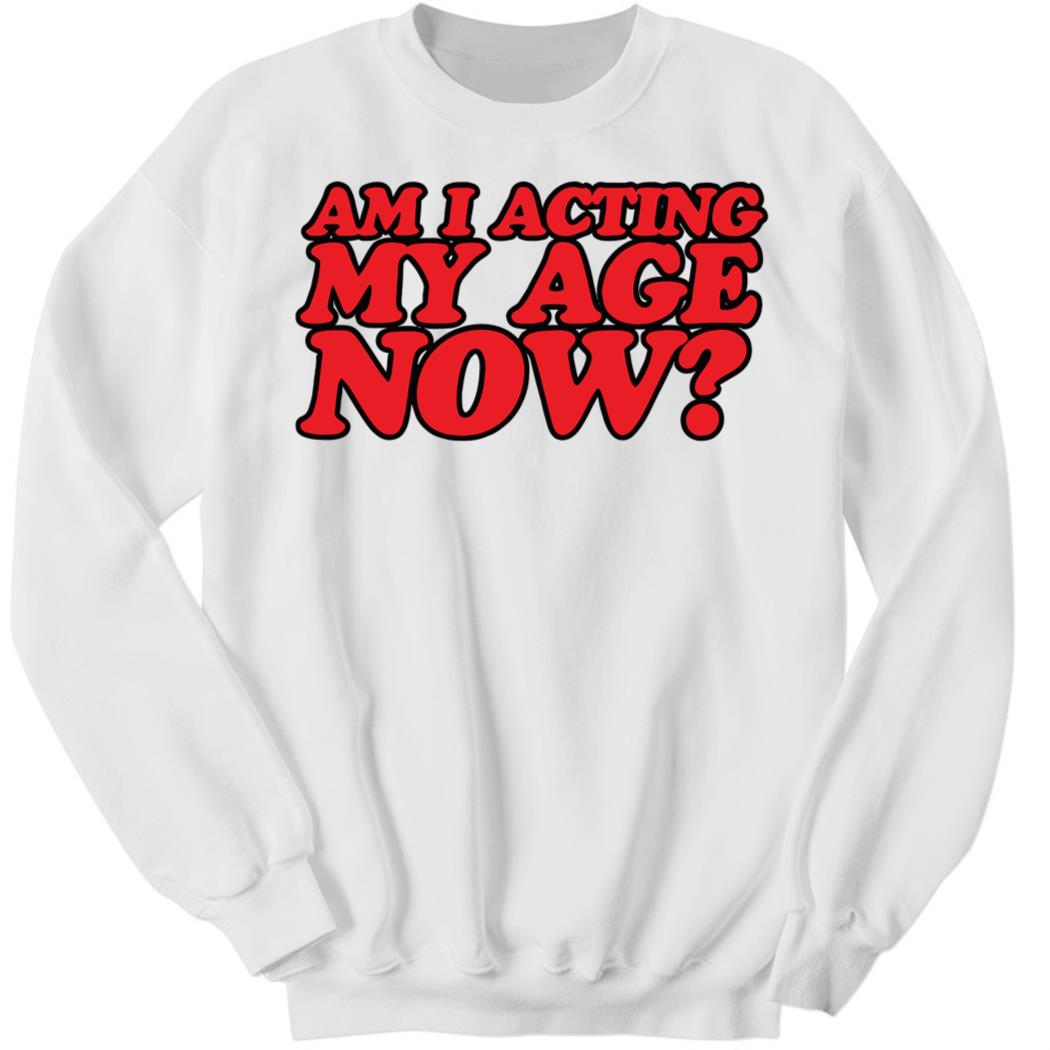 Billie Eilish Am I Acting My Age Now Sweatshirt