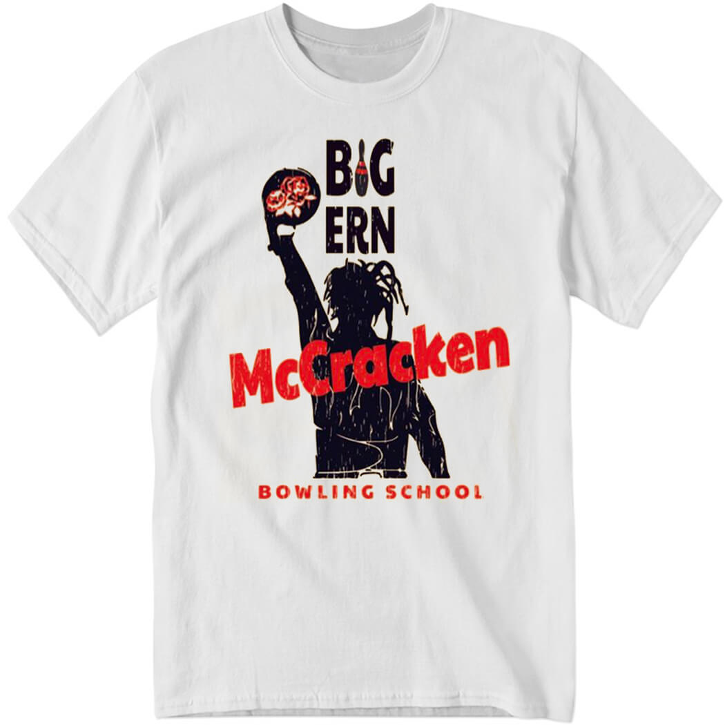 Cool Big Ern Ernie McCracken Bowling School Shirt