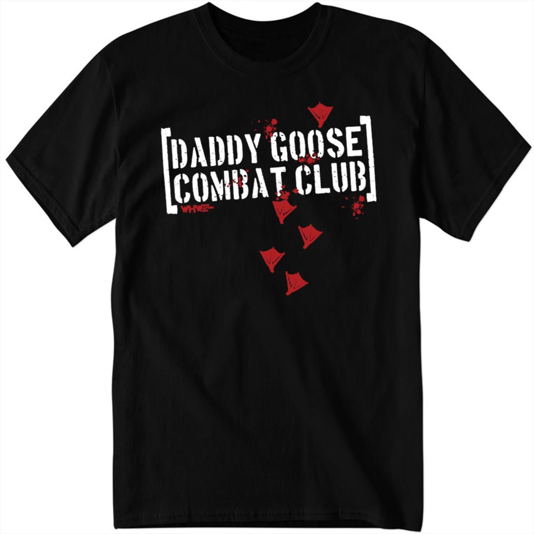 Daddy Goose Combat Club Shirt