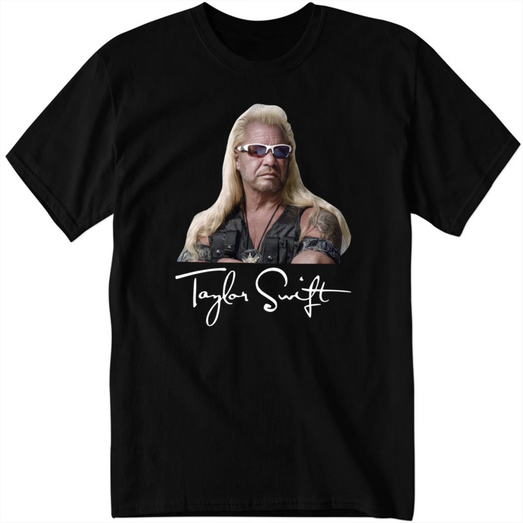 Duane Chapman Taylor Swift Dog The Bounty Hunter 1 1.jpg