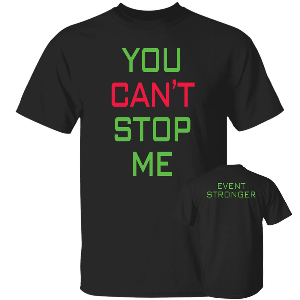 FontBack John Cena You Cant Stop Me Shirt.jpg