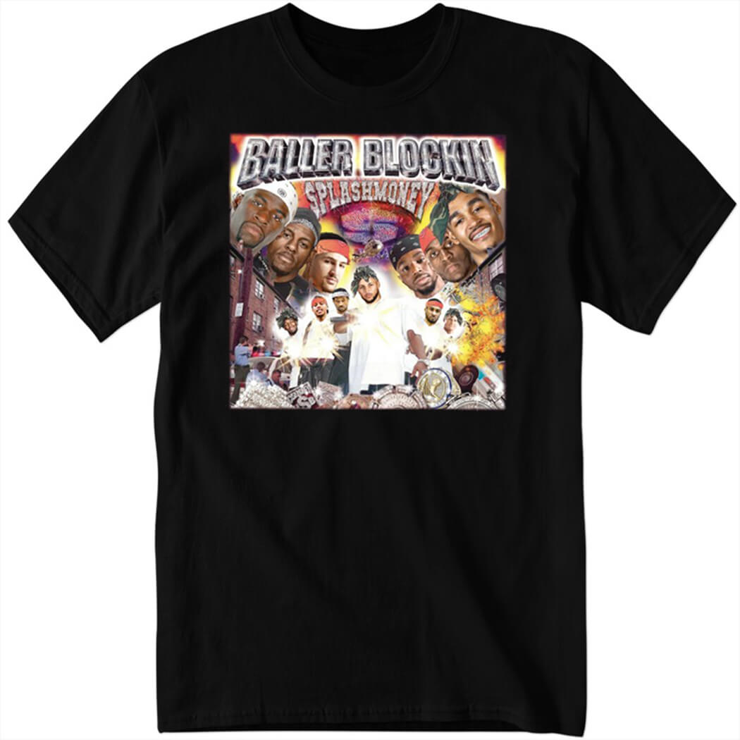 Chris Montana Baller Blockin Splash Money Shirt