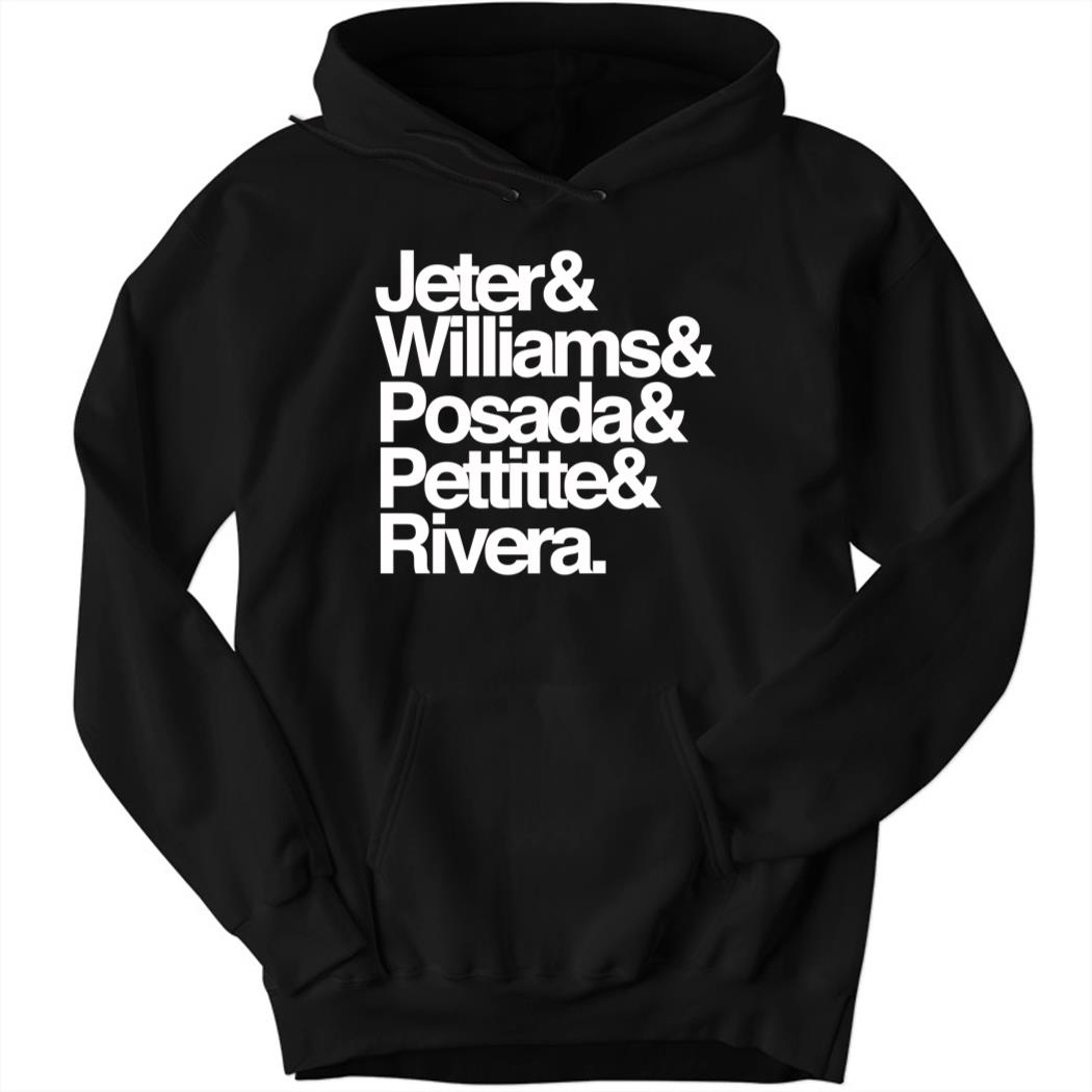 Jeter And Williams And Posada And Pettitte And Rivera Hoodie