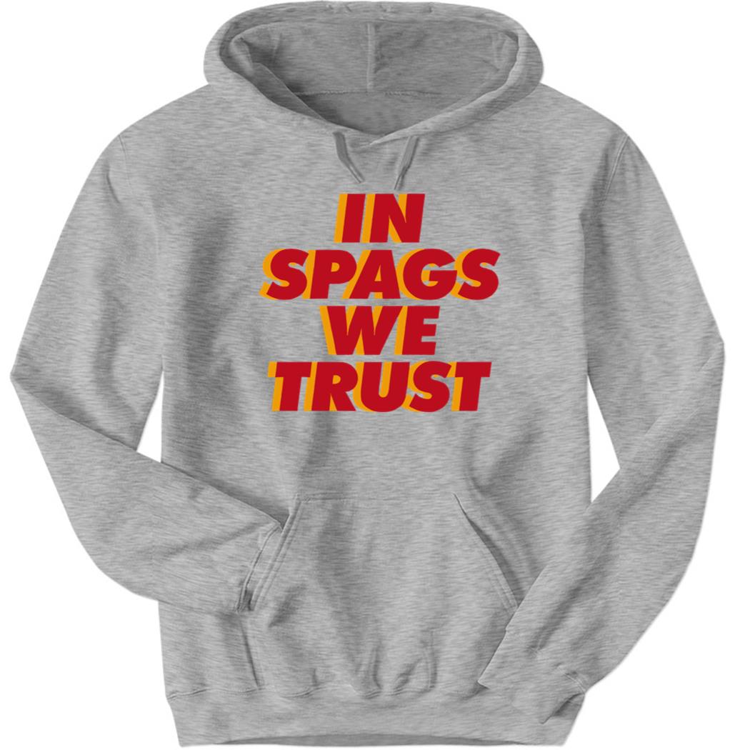 Kansas City In Spags We Trust Hoodie