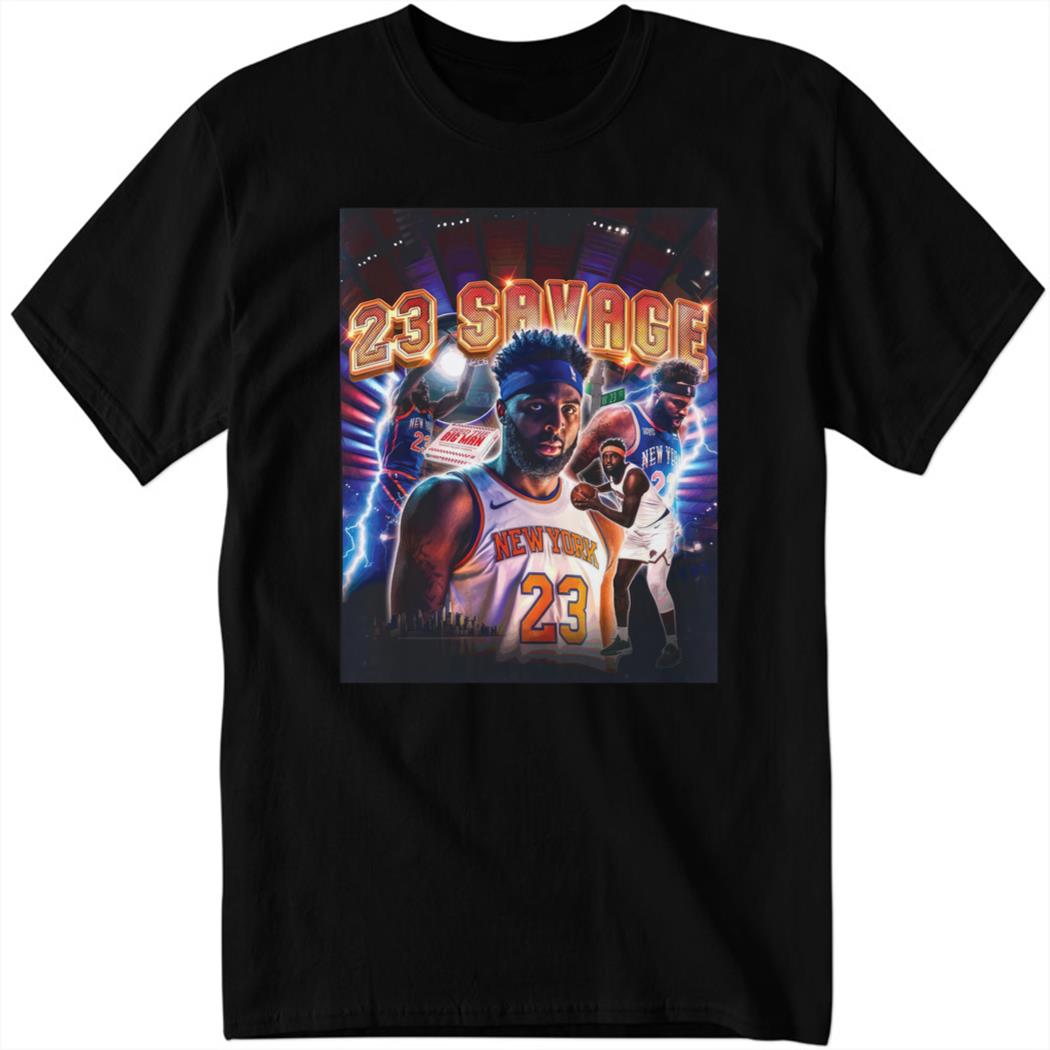 Knicks Wearing Mitchell Robinson 23 Savage Shirt