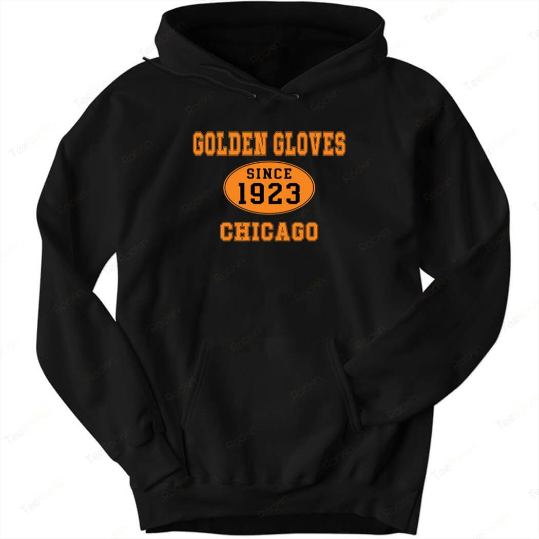 Nick Fuentes Golden Gloves Since 1923 Chicago Hoodie