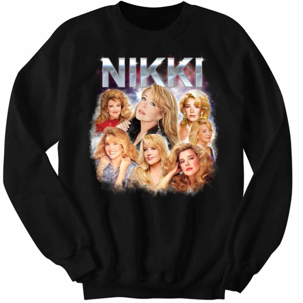 Nikki Newman Through The Years Sweatshirt