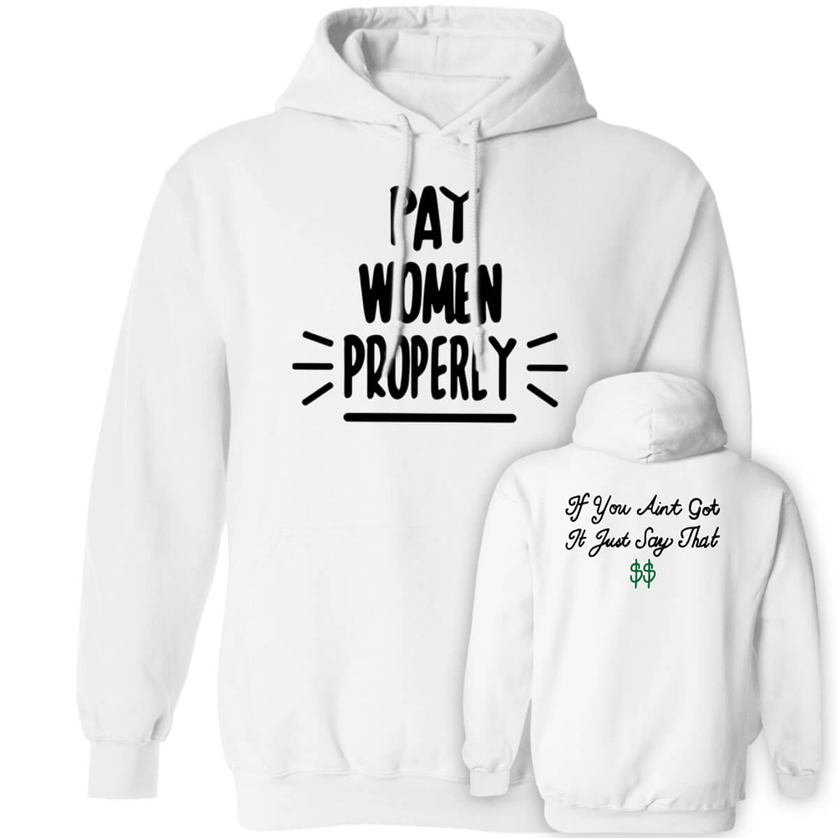 Natalie Achonwa Pay Women Properly - If You Aint Got If Just Say That Hoodie