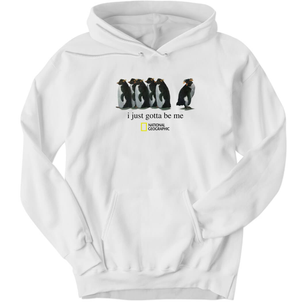 Penguin I Just Gotta Be Me National Geographic Hoodie.jpg