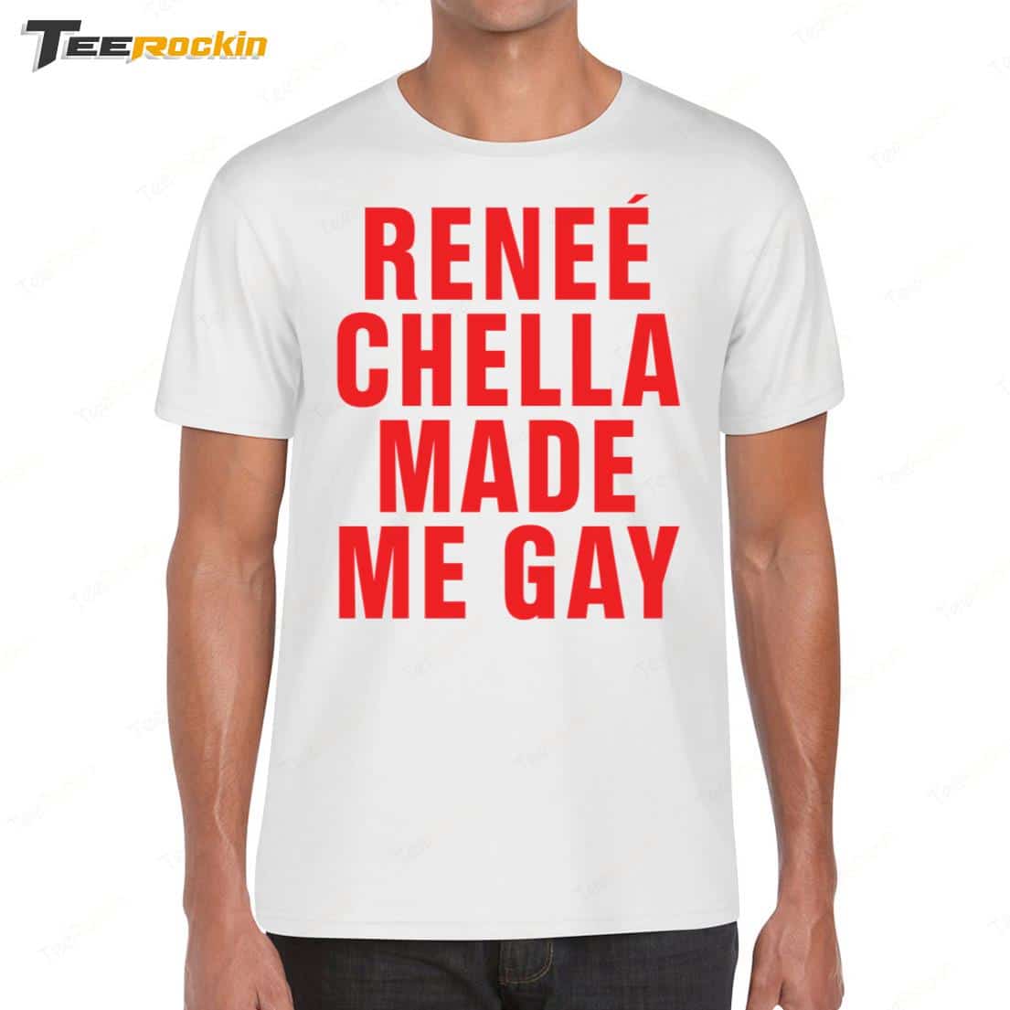 Reneé Chella Made Me Gay T-Shirt