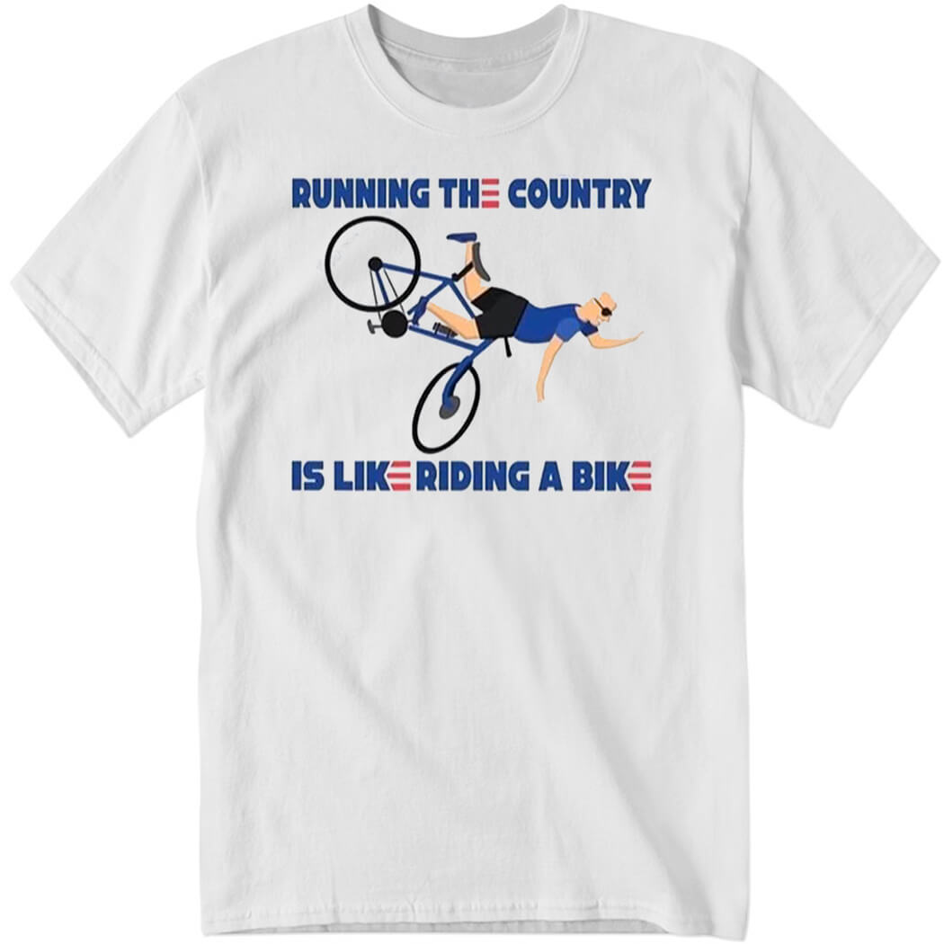 Runnig The Country Is Like Riding A Bike Shirt