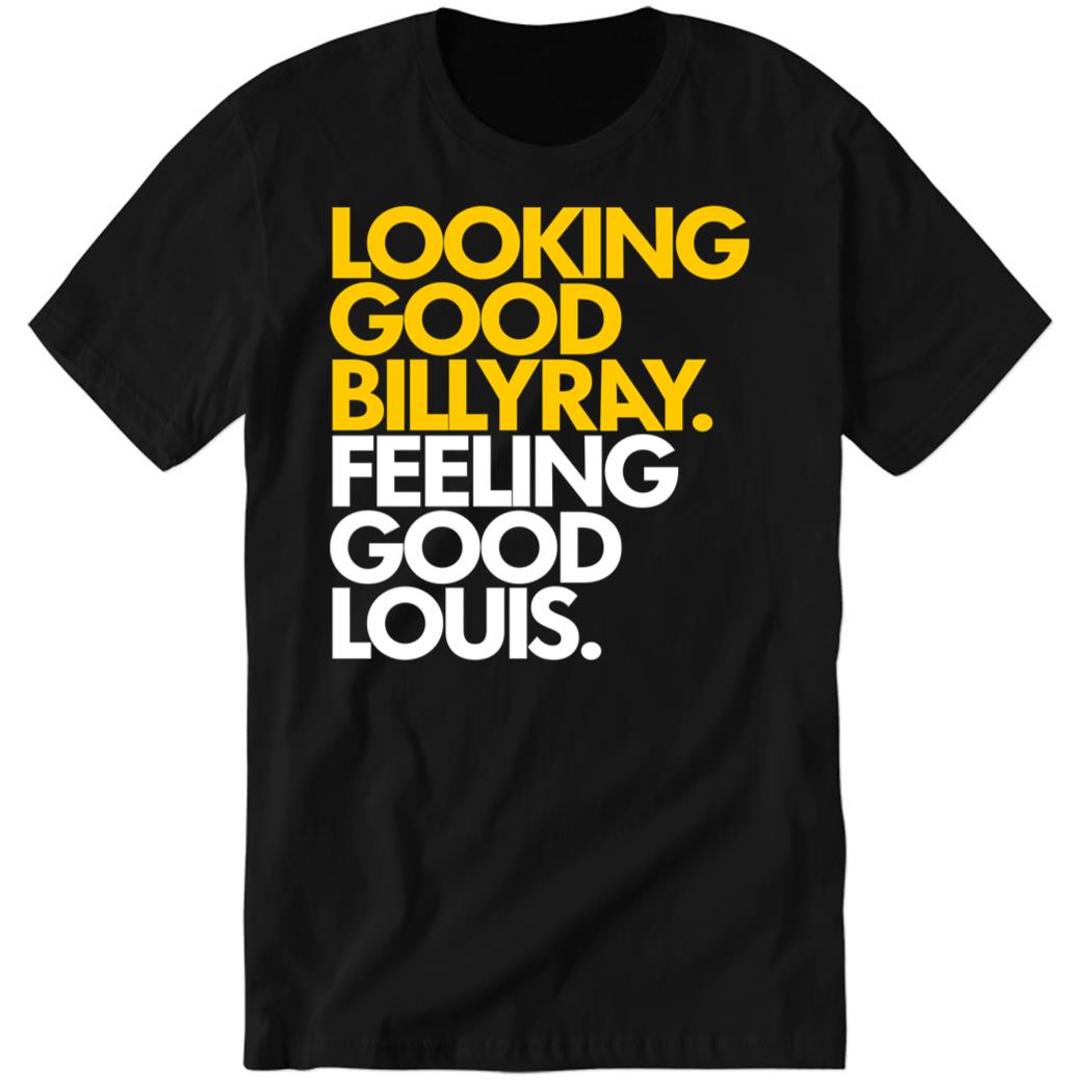 Sal Vulcano Looking Good Billy Ray Feeling Good Louis 5 1.jpg