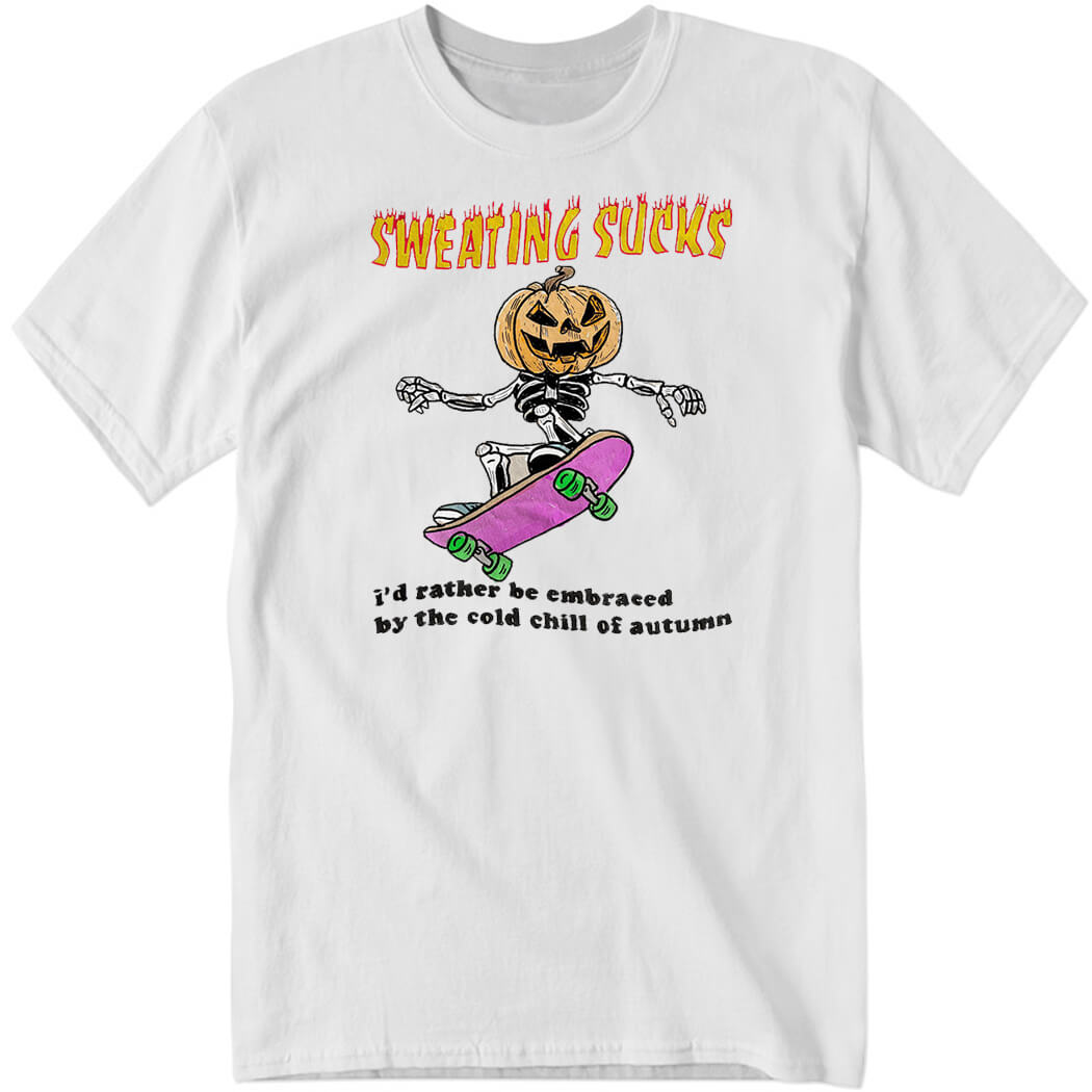 Sweating Sucks Shirt