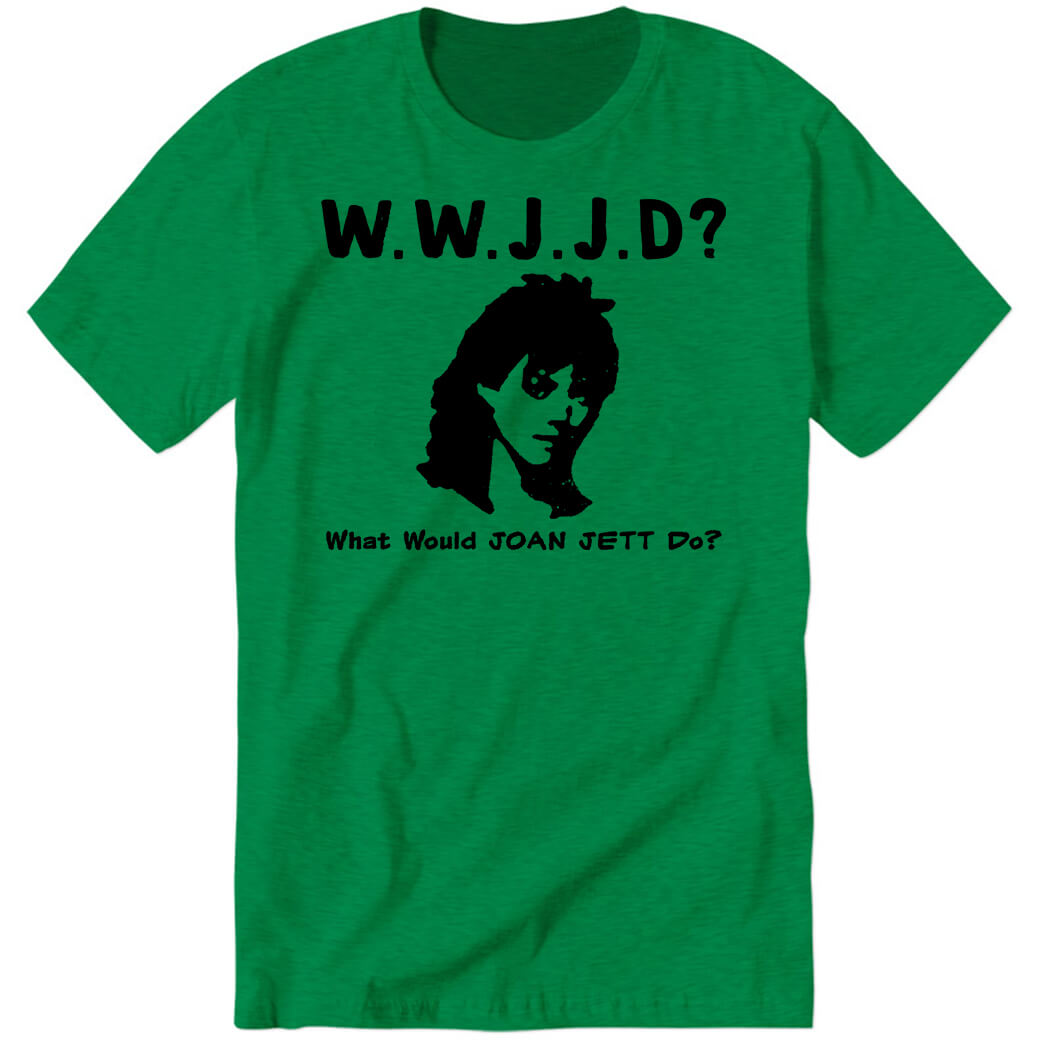 WWJJD What Would Joan Jett Do Premium SS T-Shirt