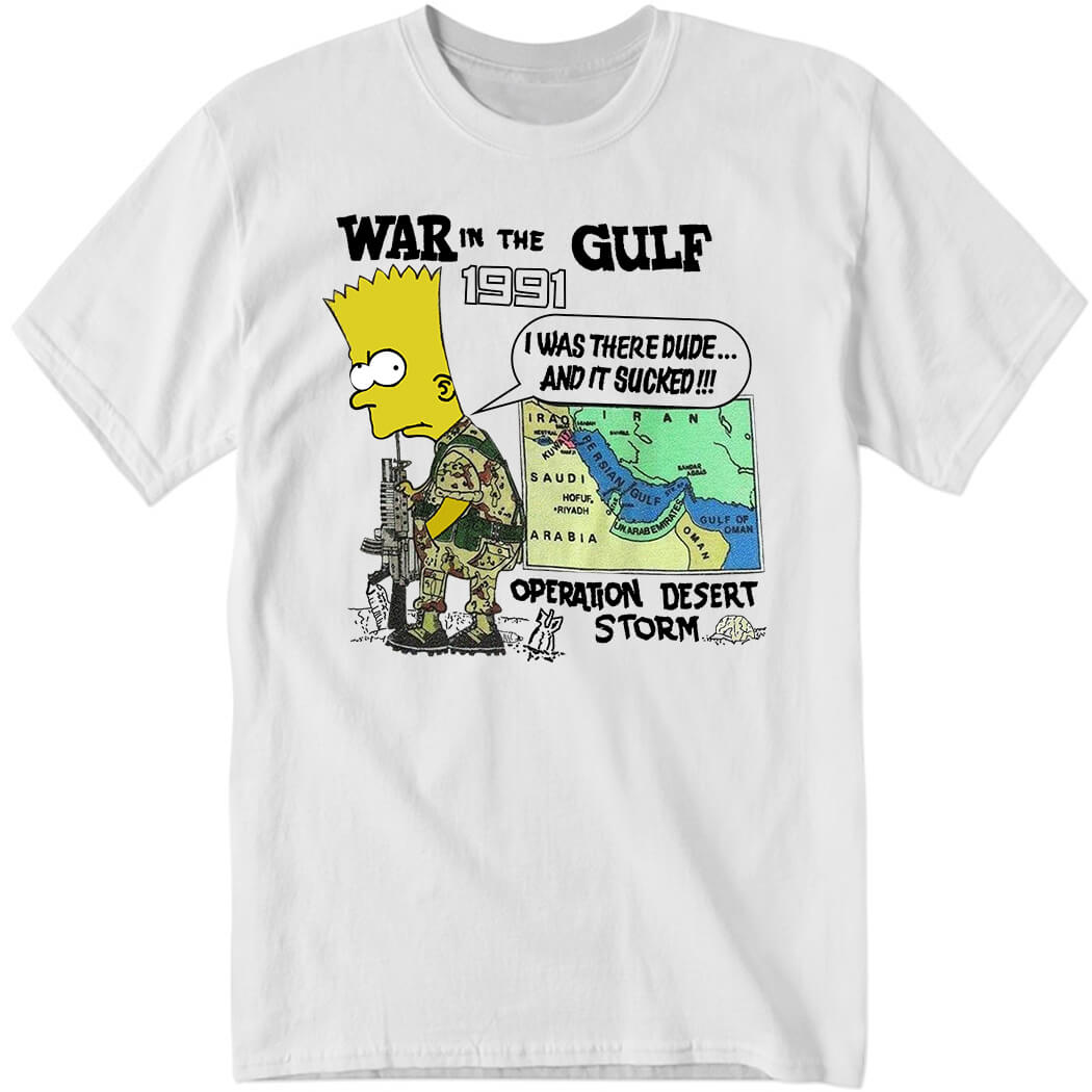 War In The Gulf 1991 Bart Simpson Shirt