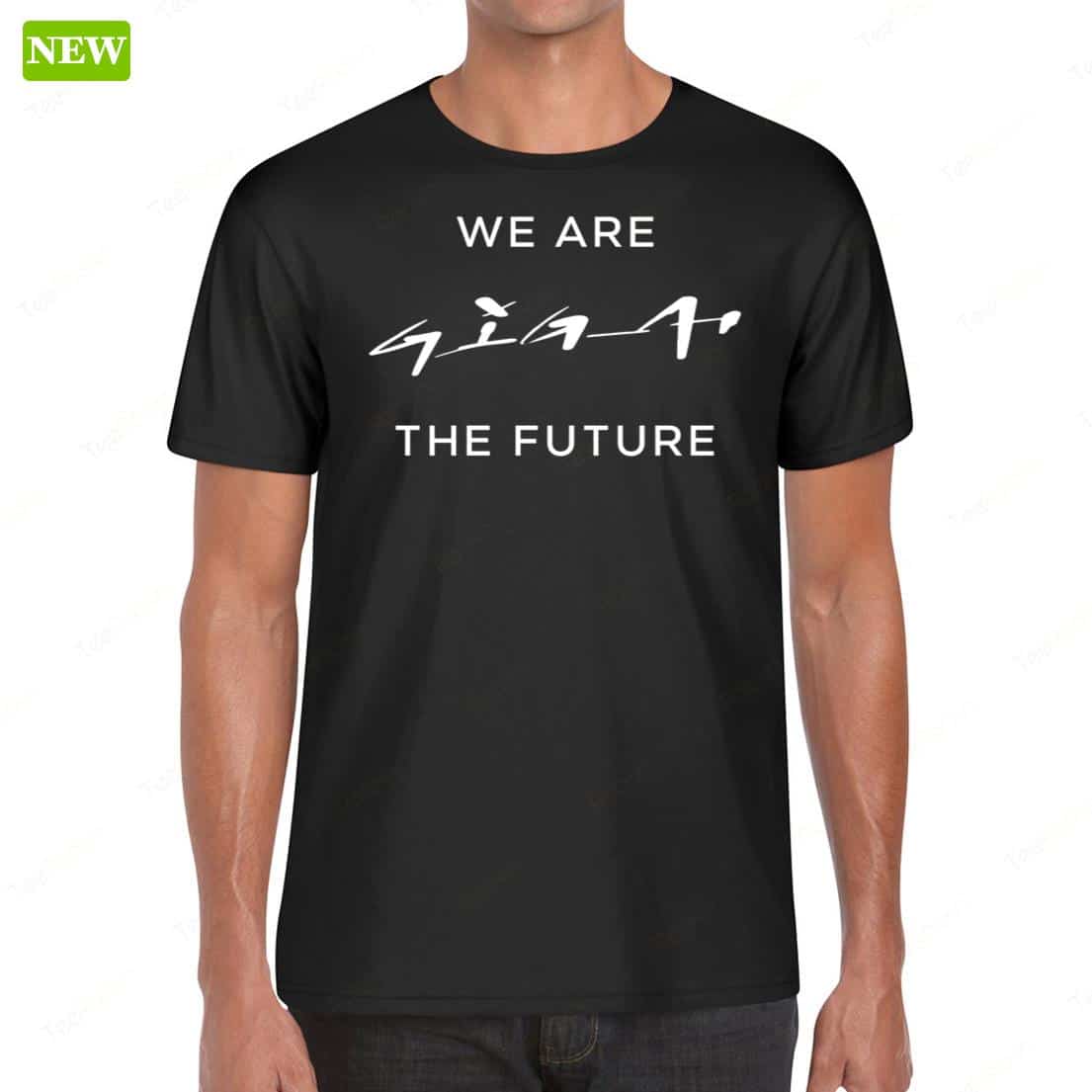 We Are Giga The Future Shirt