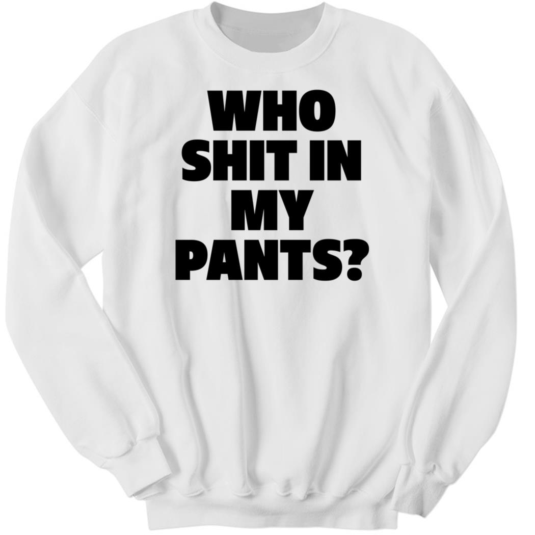 Who Shit In My Pants White 3 1.jpg