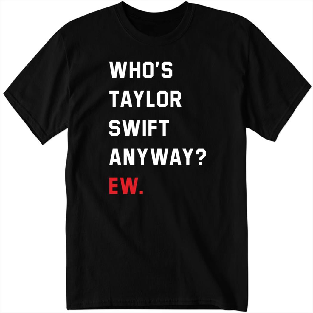 Whos Taylor Swift Anyway Ew 1 1.jpg