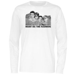 Mount Big Time Rushmore Shirt 3 Mount Big Time Rushmore 2 1