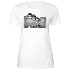 Mount Big Time Rushmore Shirt 1 Mount Big Time Rushmore 4 1