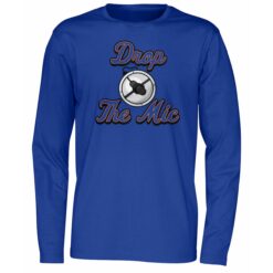 LFGM Drop The Mic Shirt 3 LFGM Drop The Mic Long Sleeve Shirt