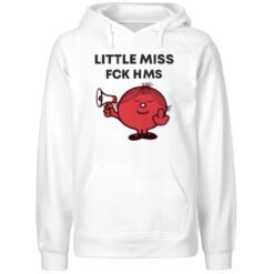 Shelley Blond Little Miss Fck Hms Shirt 1 Shelley Blond Little Miss Fck Hms Hoodie