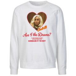 Cardi B Am I The Drama 2025 Sweatshirt