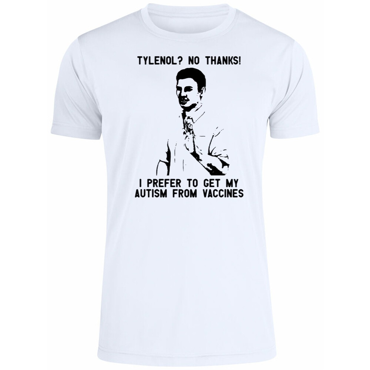 Tylenol No Thanks I Prefer To Get My Autism Premium SS T-Shirt Tylenol No Thanks I Prefer To Get My Autism Premium SS T-Shirt