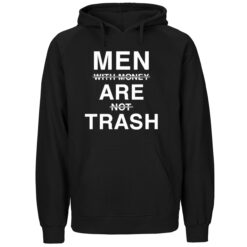 Ebuka Men With Money Are Not Trash Hoodie