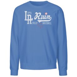 Official La Run Let's Run Really Baseball Dodgers Sweatshirt