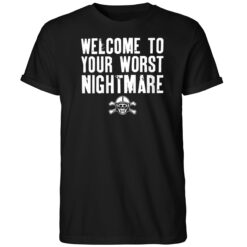 Welcome to Your Worst Nightmare Matt Sottile Shirt