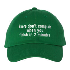 Official Beers Don't Complain When You Finish In 2 Minutes Hat