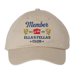 Member Ella's Fellas Club Since Of The 2026 Cap
